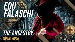 EDU FALASCHI l The Ancestry l Music Video