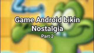 3 Game Android Jadul Yang Bikin Kalian Nostalgia part 2