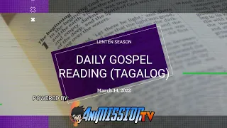 Daily Tagalog Gospel Reading Plus Short Reflection | Luke 6:36-38 | March 14, 2022