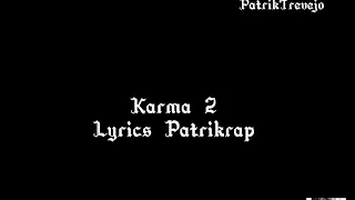 Gipsy Melody - #KARMA2 (lyrics Patrikrap)