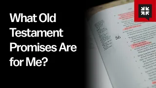 What Old Testament Promises Are for Me?