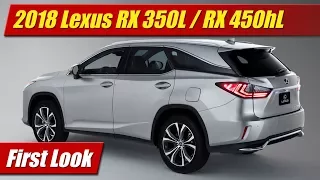 2018 Lexus RX 350L / RX 450hL: First Look