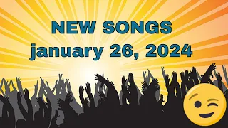 NEW SONGS OF THE WEEK JANUARY 26, 2024