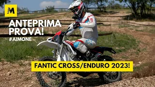 Fantic Cross/Enduro 2023 PROVA ANTEPRIMA: vi diciamo come va tutta la gamma!