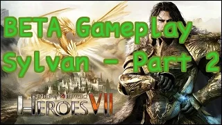 Might and Magic Heroes VII Beta - Sylvan Gameplay Part 2 (Full HD, Geforce 970)