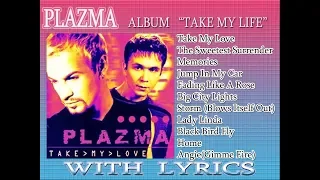 PLAZMA "TAKE MY LOVE"  (FULL ALBUM)(WITH LYRICS)