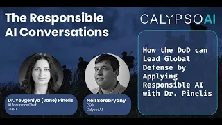 Responsible AI Conversation with Dr Jane Pinelis and Neil Serebryany