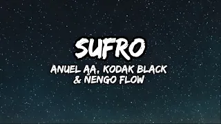 Anuel AA, Kodak Black & Ñengo Flow - Sufro ( Lyrics)
