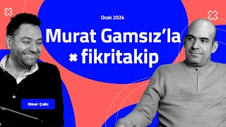 Murat Gamsız ile Fikri Takip / Ocak 2024