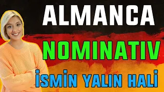 Ders 32 | Almanca A1 Temel Seviye | Almanca Nominativ - İsmin Yalın Hali