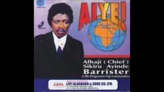 Alhaji Sikiru Ayinde Barrister    Aiye