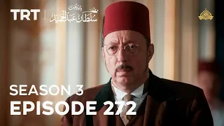 Payitaht Sultan Abdulhamid | Season 3 | Episode 272