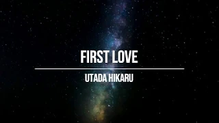 UTADA HIKARU - First Love (Lyrics)