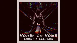 |DARK COVER| Honey I'm Home by GHOST x el.eison