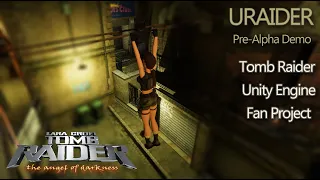 Tomb Raider : Uraider Pre-Alpha Demo Gameplay (TRAOD Fanmade Project)