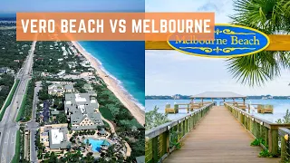 Vero Beach vs Melbourne FL | Which One Is Right For You?