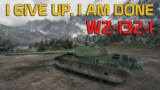 I am done.  | World of Tanks