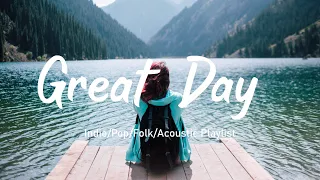 Great Day ✨ Positive Music Brightens Your Day | Wander Sounds