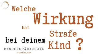 Strafe in der Kindererziehung - Anderspädagogik - Selbst fühlen