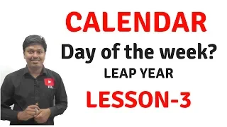 Calendar_Reasoning(Day of the Week?_Leap Year)|| Lesson-3