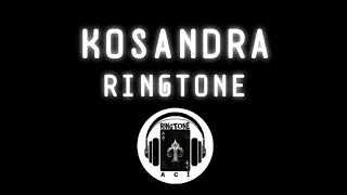 kosandra ( remix ringtone ) | New Ringtone | Ringtones Ace