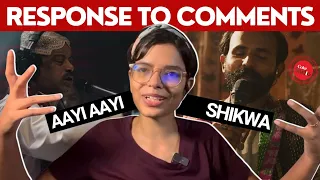 Response to comments | Aayi Aayi Magical Journey | Extra Thoughts