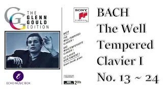 BACH THE WELL TEMPERED CLAVIER I No.13~24(The GLENN GOULD Edition) 바흐 평균율 1권 글렌 굴드 Classical Music