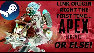 Apex Legends - Troubles Linking Apex Legends to Steam? (FIXES AND MORE INFORMATION IN DESCRIPTION!)