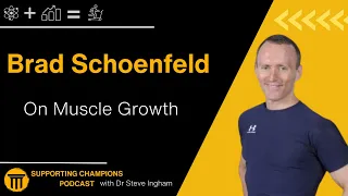 Brad Schoenfeld on muscle growth and challenging practice with evidence