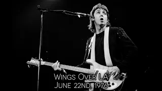 Paul McCartney and Wings - Live in Inglewood, CA (June 22nd, 1976) - Audience Source