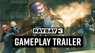 PAYDAY 3: Gameplay Trailer