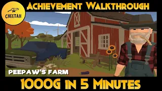 Peepaw's Farm - Achievement Walkthrough (1000G IN 5 MINUTES)