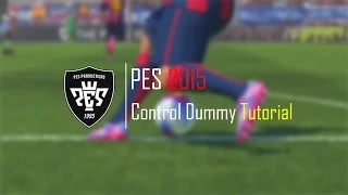 Pes 2015 New Skill - Control Dummy Tutorial