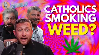 Can Catholics Smoke Weed? | The Catholic Talk Show