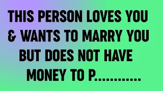 💌 THIS PERSON LOVES YOU & WANTS TO MARRY YOU BUT DOES NOT HAVE MONEY TO P....#godsays #bibleverse