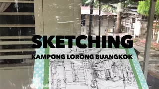 Sketching the last village in Singapore- Kampong lorong Buangkok