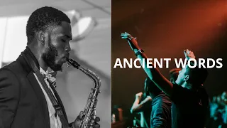 Ancient words - Michael W. Smith | Saxophone Instrumental Cover
