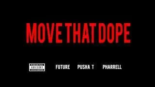 Future - Move That Dope