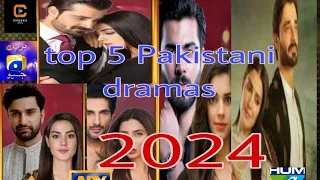 2024 main top 5 Pakistani dramas with actress names