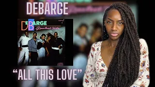 DeBarge - All This Love | REACTION 🔥🔥🔥