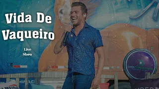 Vida De Vaqueiro - Luan Estilizado - Live Show