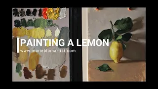 Painting a Lemon - Time-lapse of an Oil Painting