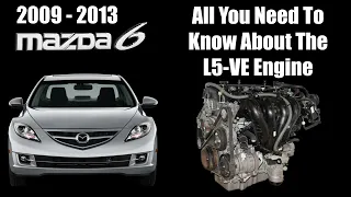 Mazda L5-VE Engine - All You Need To Know...