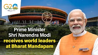 LIVE: PM Shri Narendra Modi receives world leaders at Bharat Mandapam #G20India | G20 Summit Delhi