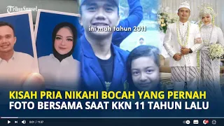 Kisah Pria Nikahi Bocah Yang Pernah Foto Bersama Saat KKN 11 Tahun Lalu, Jodoh Gak Kemana