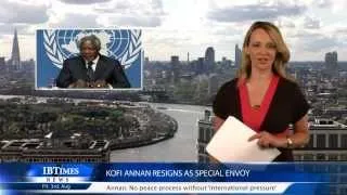 Kofi Annan Resigns as Special Envoy