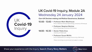 UK Covid-19 Inquiry - Module 2A Hearing AM - 24 January 2024