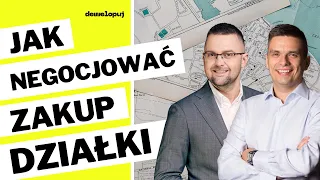 Jak negocjować zakup działki? Wojciech Woźniczka radzi deweloperom