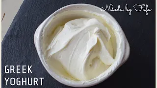 How to make Natural Yoghurt and Greek Yoghurt recipe at home✔️ Ndudu by Fafa