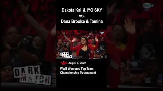 Dakota Kai & IYO SKY vs. Dana Brooke & Tamina | #Raw August 8, 2022 #Shorts #WWE